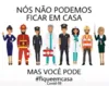 Usuários de mobilizam e movimento 'fique em casa' ganha força na web