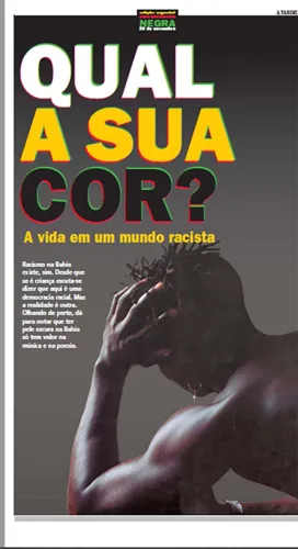 O primeiro especial de A TARDE em comemoração ao 20 de Novembro foi publicado em 2003