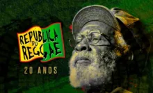 Imagem ilustrativa da imagem República do Reggae anuncia primeira atração da edição de 20 anos