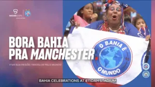 Com grande festa, Grupo City celebra entrada do Bahia para o conglomerado,  antes de jogo do Manchester - Super Rádio Tupi