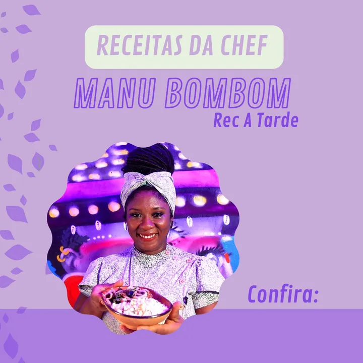 Chef Manu Bombom fez releitura de pratos típicos das celebrações de verão
