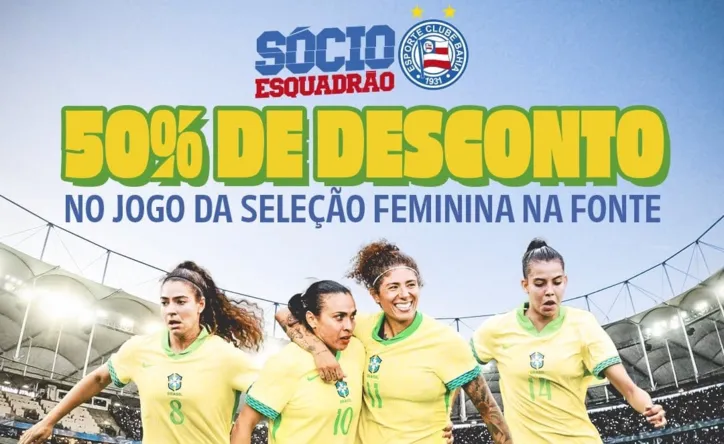 Sócios do Esquadrão terão 50% de desconto no jogo da Seleção Feminina
