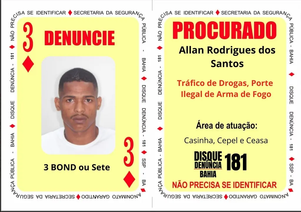 Informações sobre Allan Rodrigues dos Santos, o "3 Bond", podem ser enviadas, com total sigilo, através do telefone 181