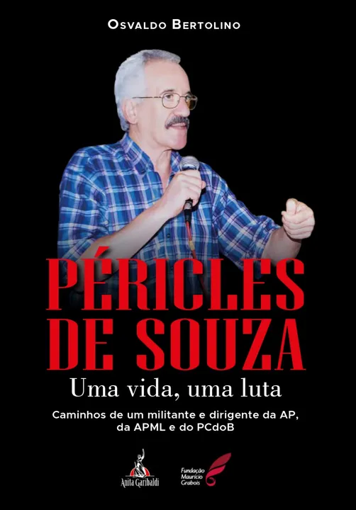 Imagem ilustrativa da imagem Paranaense Osvaldo Bertolino lança ‘Péricles de Souza - Uma Vida, uma Luta’