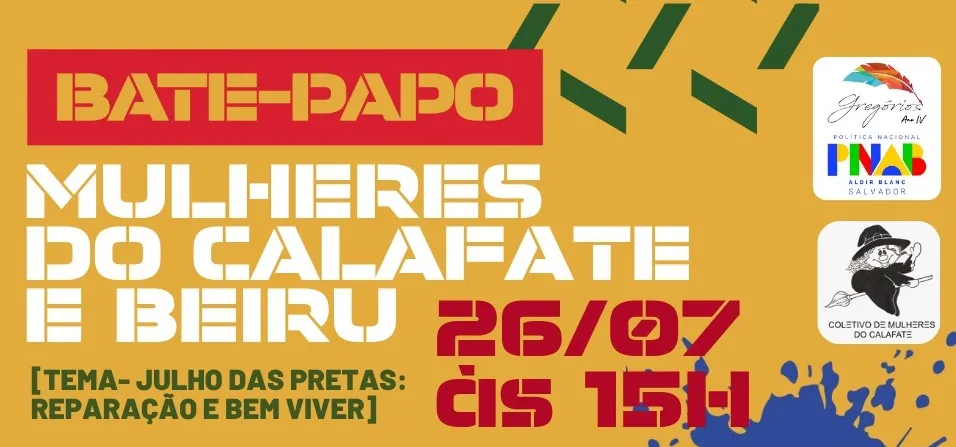 Evento é alusão ao Julho das Pretas