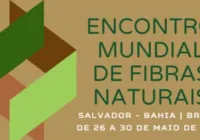 Salvador sediará encontro mundial de fibras naturais