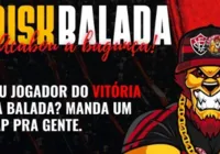 Torcida do Vitória lança ‘Disk Balada’: "acabou a bagunça"