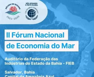 Crescimento sustentável pauta o II Fórum Nacional de Economia do Mar