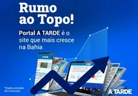 Rumo ao topo: Portal A TARDE é o que mais cresce em usuários na Bahia