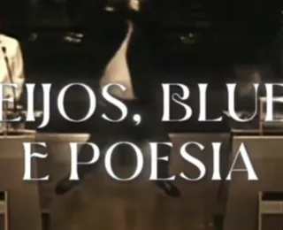 “Beijo, blues e poesia”: saiba como surgiu o meme que viralizou