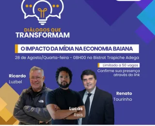 Série de encontros discute impacto da mídia na economia baiana