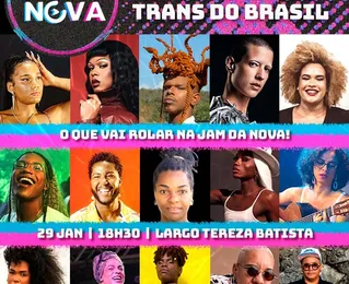 Jam da Nova traz edição do mês da visibilidade trans e travesti