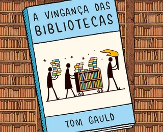Premiadas, tiras de Tom Gauld fazem humor com a literatura