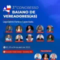 Salvador sedia 3º Congresso Baiano de Vereadores em abril imagem