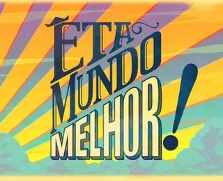 Araújo volta a ser vilão em ‘Êta Mundo Melhor!’; saiba detalhes