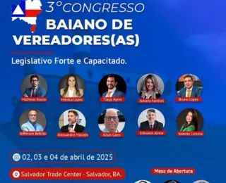 Salvador sedia 3º Congresso Baiano de Vereadores em abril