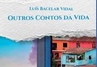 Livro de poesia 'Outros Contos da Vida' é lançado em Salvador