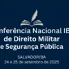 2ª Conferência nacional de direito militar acontece em Salvador - Imagem