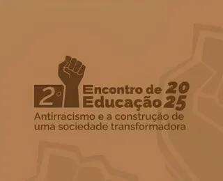 II Encontro de Educação é realizado nesta quinta em Salvador