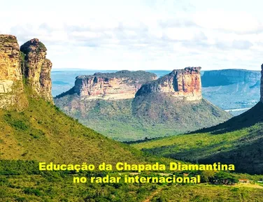 Educação da Chapada Diamantina no radar internacional - Imagem