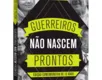 Best-seller “Guerreiros Não Nascem Prontos” volta em edição ampliada - Imagem