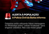Bahia: Polícia Civil alerta para golpe do falso “celular localizado” para roubar dados