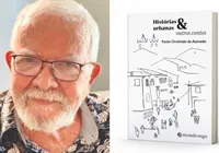 Paulo Ormindo lança livro de contos na Academia de Letras em Salvador