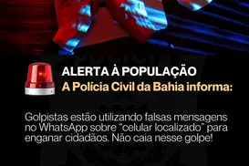 Bahia: Polícia Civil alerta para golpe do falso “celular localizado” para roubar dados - Imagem