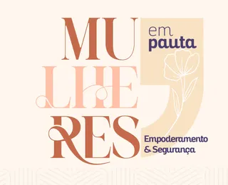Mulheres em Pauta: evento do Grupo A TARDE discute a força feminina na Bahia