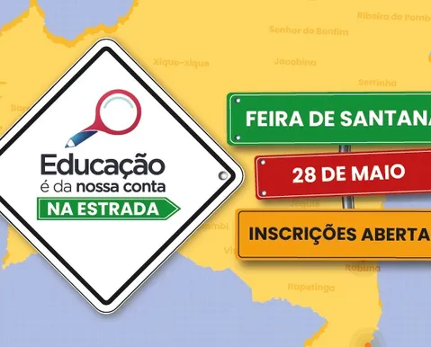 Feira de Santana recebe evento gratuito sobre educação pública