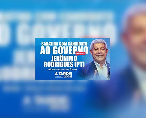 Grupo A TARDE sabatina Jerônimo Rodrigues nesta terça-feira (18)