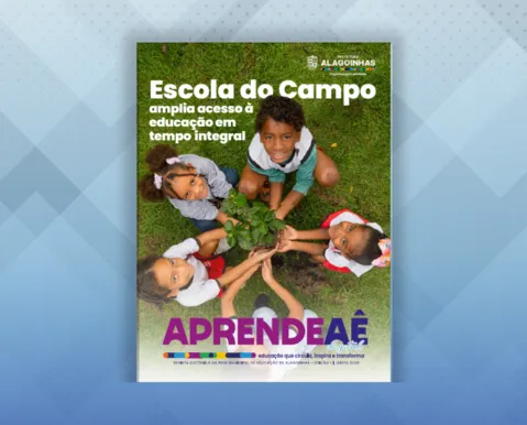 Revista digital apresenta avanços da educação em Alagoinhas; confira