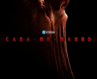 Cara de Barro: novo trailer revela mudanças no rosto do vilão