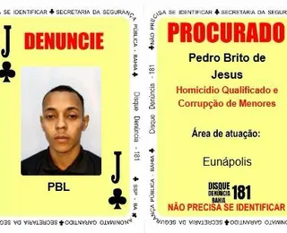 Líder do BDM em Eunápolis é o novo Valete de Paus do Baralho do Crime