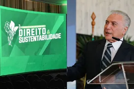Temer e outras autoridades debatem direito e sustentabilidade em Salvador - Imagem