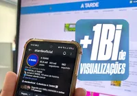 1 bilhão: Núcleo Digital do Grupo A TARDE bate recorde de views imagem