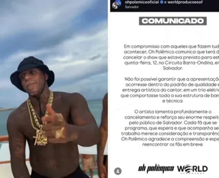 Oh Polêmico cancela show na Barra nesta quinta-feira, 12; saiba motivo