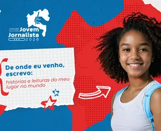 Concurso Jovem Jornalista 2026 abre inscrições para estudantes e professores da Bahia