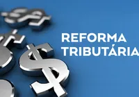 Sua empresa está preparada para a Reforma Tributária ou apenas adiando decisões?