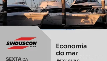 Evento em Salvador discute oportunidades geradas pela Economia do Mar