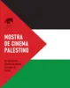 Primeira Mostra de Cinema Palestino acontece no Corredor da Vitória