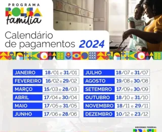 Confira o calendário do Bolsa Família 2024