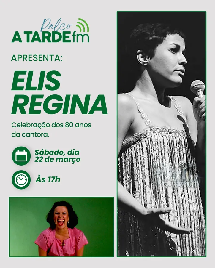 Elis Regina será homenageada no ‘Palco A Tarde FM’