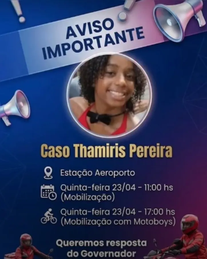 Imagem ilustrativa da imagem Thamiris: protesto com familiares e motoristas por app promete parar Salvador nesta quinta