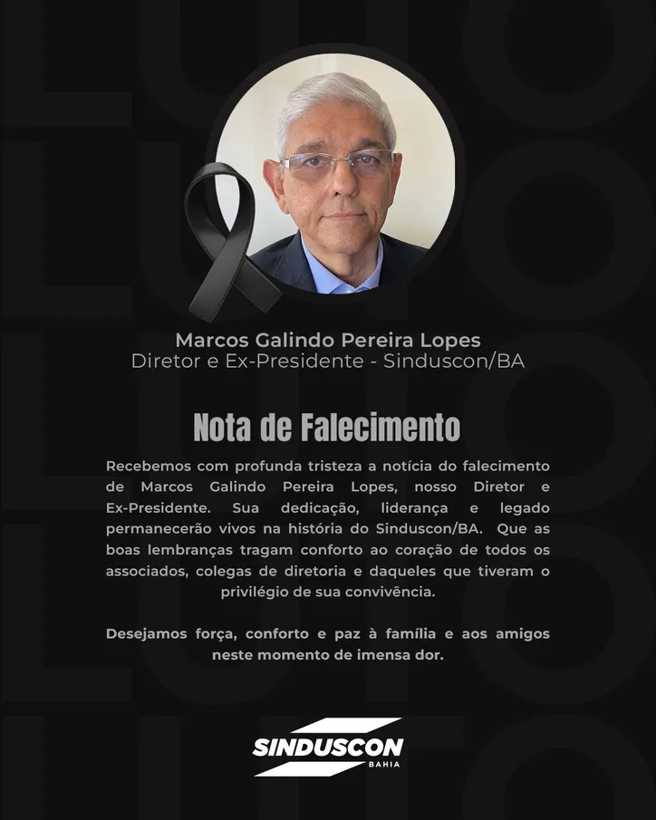 Imagem ilustrativa da imagem Sinduscon-BA lamenta morte do ex-presidente Marcos Galindo