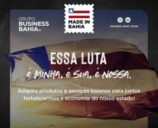 Made in Bahia: 4 anos de valorização de mercado e serviços baianos